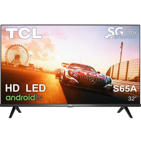 טלוויזיה "32 HD TCL דגם 32S65A טי.סי.אל